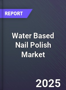 Global Water Based Nail Polish Market