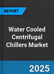 Global Water Cooled Centrifugal Chillers Market