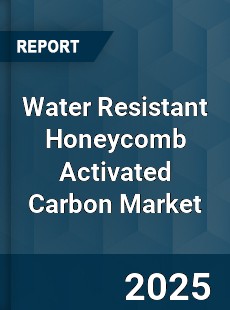 Water Resistant Honeycomb Activated Carbon Market