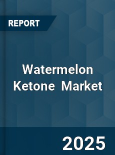 Global Watermelon Ketone Industry