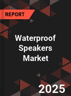 Global Waterproof Speakers Market