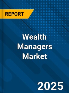 Wealth Managers Market