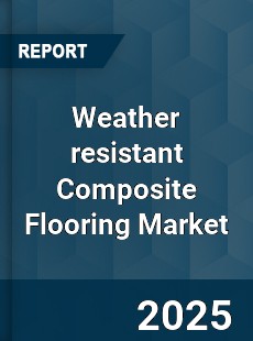 Weather resistant Composite Flooring Market