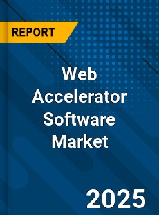 Global Web Accelerator Software Industry