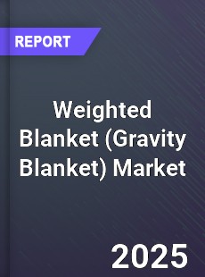 Global Weighted Blanket Market