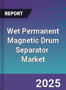 Global Wet Permanent Magnetic Drum Separator Industry