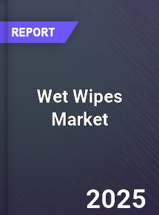 Global Wet Wipes Market