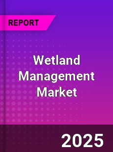 Wetland Management Market