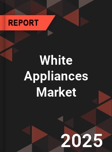 Global White Appliances Industry