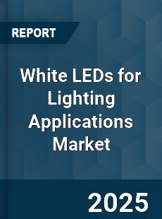 Global White LEDs for Lighting Applications Market