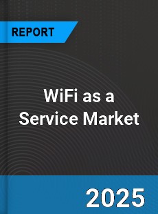 Global WiFi as a Service Market