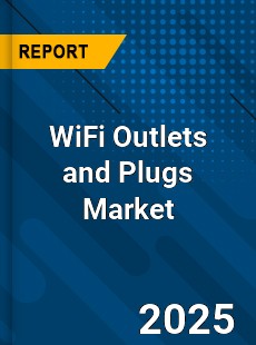 Global WiFi Outlets and Plugs Market