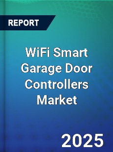 Global WiFi Smart Garage Door Controllers Market