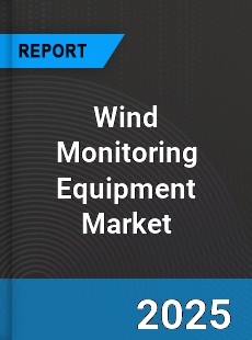 Wind Monitoring Equipment Global Market
