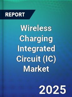 Global Wireless Charging Integrated Circuit Market