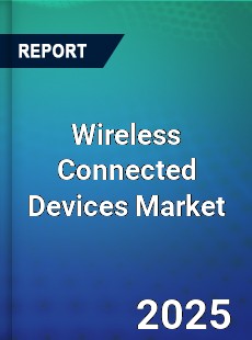 Wireless Connected Devices Global and China Top Players Market