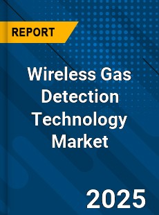 Wireless Gas Detection Technology Global Market