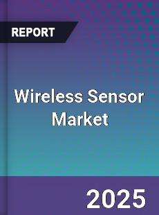 Global Wireless Sensor Market