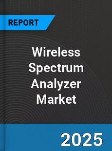 Global Wireless Spectrum Analyzer Industry