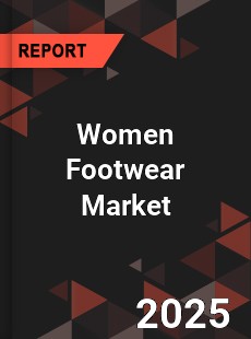 COVID 19 Outbreak Global Women Footwear Industry