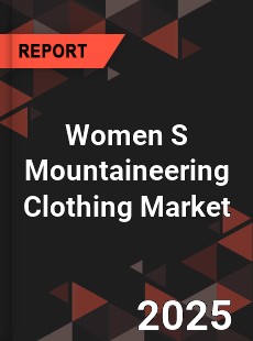 Global Women S Mountaineering Clothing Market