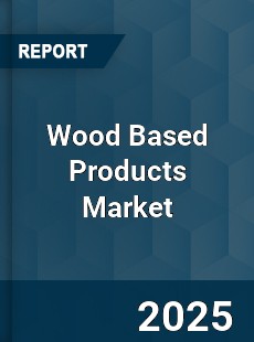 Global Wood Based Products Market