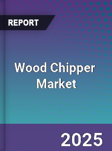 Global Wood Chipper Market