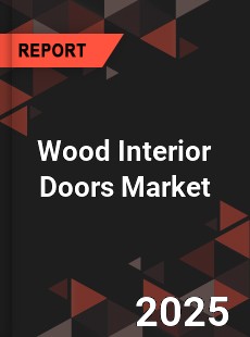 Global Wood Interior Doors Market