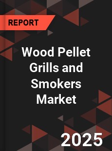 Global Wood Pellet Grills and Smokers Market