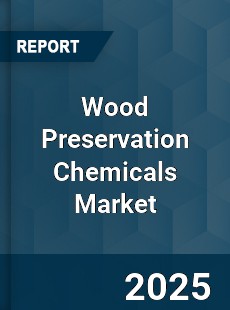 Global Wood Preservation Chemicals Market