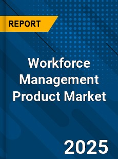 Global Workforce Management Product Market