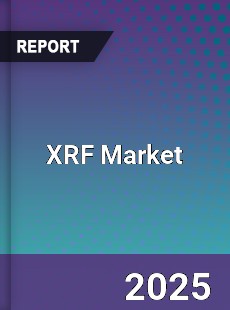 Global XRF Market Report by Key Players Types Applications