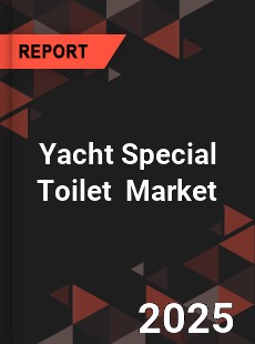 Yacht Special Toilet Global and China Top Players Market