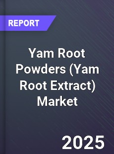 Global Yam Root Powders Market
