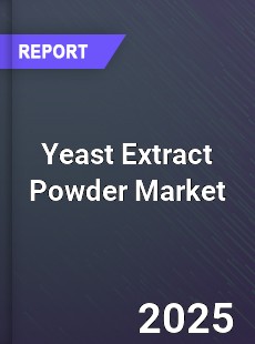 Global Yeast Extract Powder Market