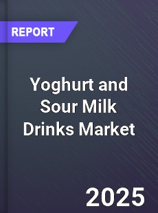 Global Yoghurt and Sour Milk Drinks Market