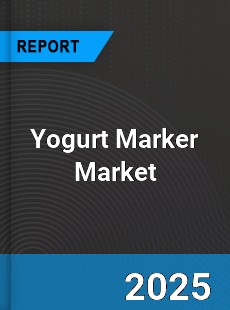 Global Yogurt Marker Market