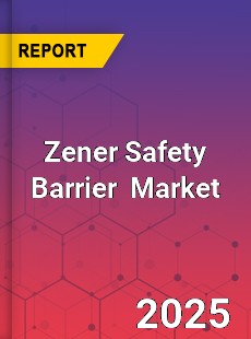 Global Zener Safety Barrier Industry