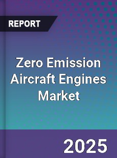 Zero Emission Aircraft Engines Market