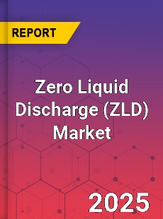 Global Zero Liquid Discharge Market