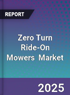 Zero Turn Ride On Mowers Global and China Top Players Market